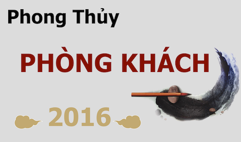 Tư vấn phong thủy phòng khách vượng gia trạch 2016