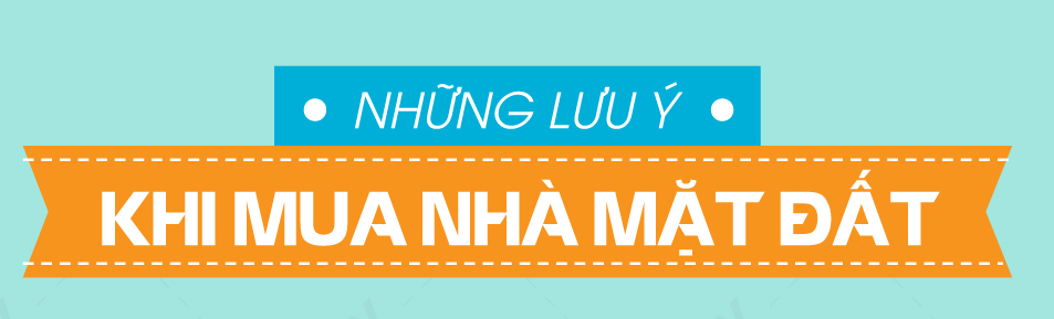 Những điểm mấu chốt khi mua nhà mặt đất