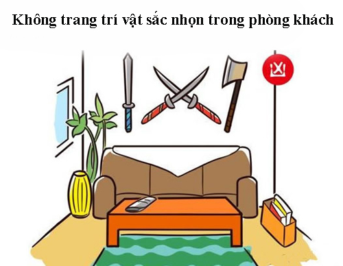 trang trí vật sắc nhọn trong phòng khách