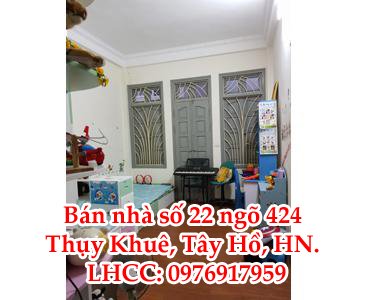 Bán nhà số 22 ngõ 424 Thụy Khuê, Tây Hồ, Hà Nội