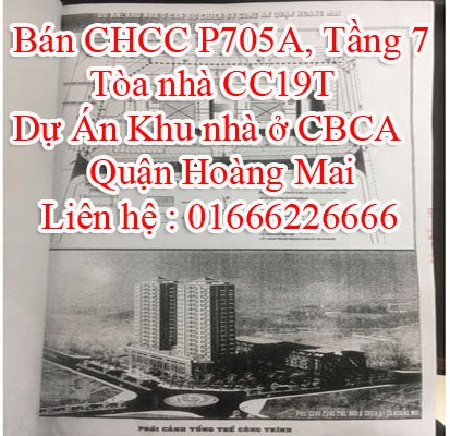 Bán CHCC P705A, Tầng 7, Tòa nhà CC19T, Dự Án Khu nhà ở CBCA Quận Hoàng Mai,