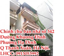 Chính chủ bán nhà số 342 đường Khương Đình, phường Hạ Đình, Q Thanh Xuân, Hà Nội