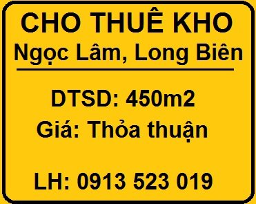 Cho thuê nhà xưởng, kho ở Ngọc Lâm, Long Biên, 0913523019