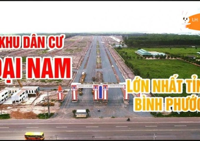 Mở bán KDC Đại Nam ngay mặt tiền ql13. Chơn Thành. Bình Phước.