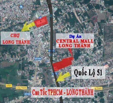 siêu dự án Long Thành Central Mall. Nằm ngay mặt tiền QL51, nút giao đường Lê Duẩn với QL51. 