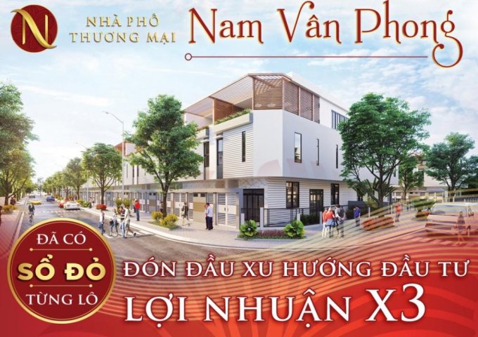Khu dân cư Nam Vân Phong - đầu tư vàng - nhận lộc vàng đón tết