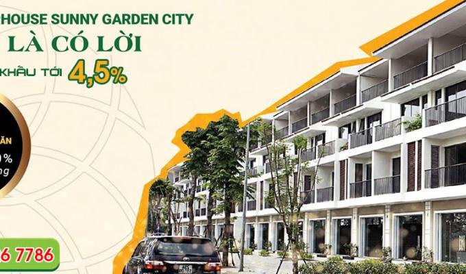 Chính chủ bán Shophouse khu đô thị Sunny Garden City. Cam kết giá rẻ nhất thị trường. LH 0962204486