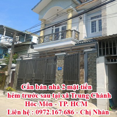Cần bán nhà 2 mặt tiền hẻm trước sau tại xã Trung Chánh - Hóc Môn - TP. HCM