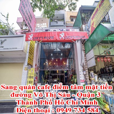 Sang quán cafe điểm tâm mặt tiền đường Võ Thị Sáu - Quận 3 - TP Hồ Chí Minh
