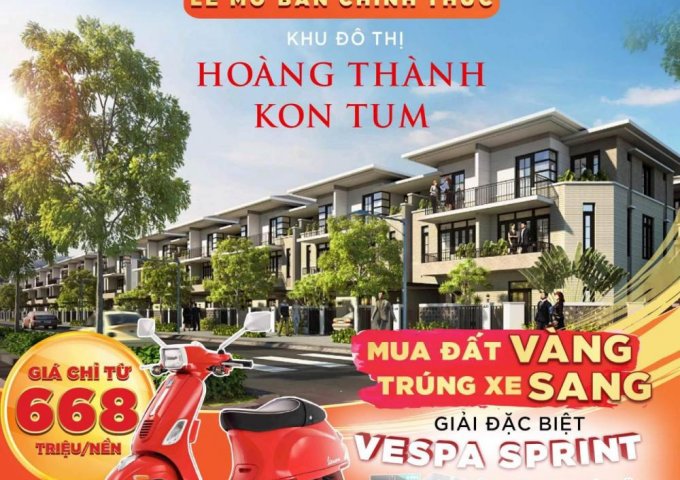 Mở bán dự án Khu đô thị Hoàng Thành – tp Kon tum