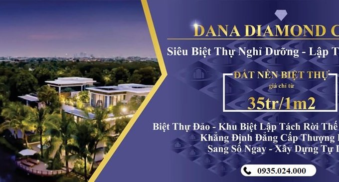 Đất Nền Biệt Thự Đảo Nổi Cẩm Lệ, Đà Nẵng - Dana Diamond City - Sở Hữu Hữu hạn