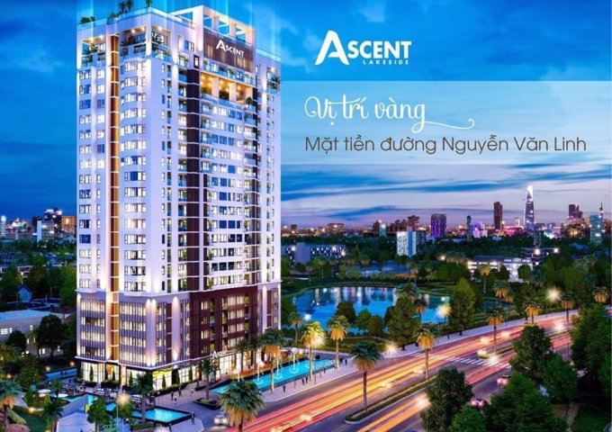 Căn hộ Ascent Lakeside mặt tiền Nguyễn Văn Linh Quận 7 diện tích 60m2 giá chỉ từ 2 Tỷ chiết khấu 5% tặng nội thất maxbook