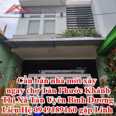 Cần bán nhà mới xây ngay chợ Tân Phước Khánh, Thị Xã Tân Uyên, Bình Dương..
