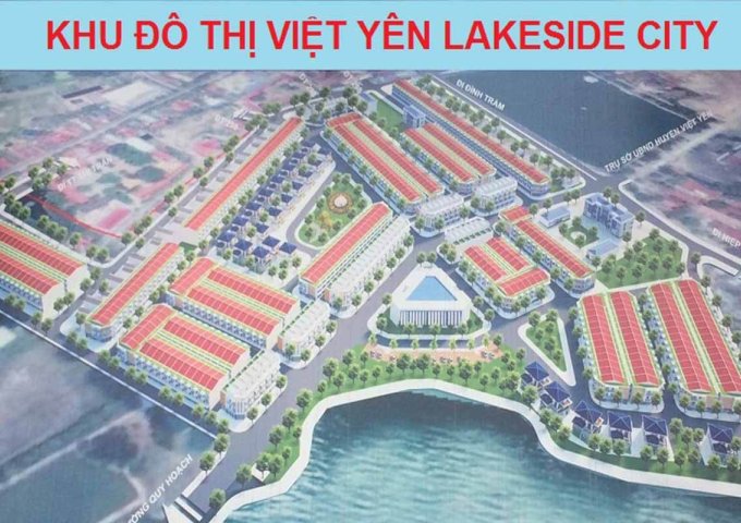 Nhận đặt chỗ dự án Việt Yên Lakeside City ( KDC 4 Bích Động) - Cơ hội đầu tư hấp dẫn. 0941670869