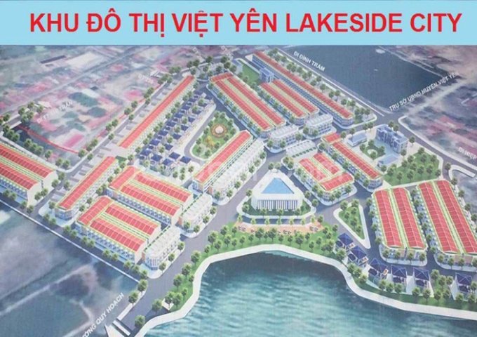 Đất nền Hot nhất Bắc Giang - Việt Yên Lakeside City.