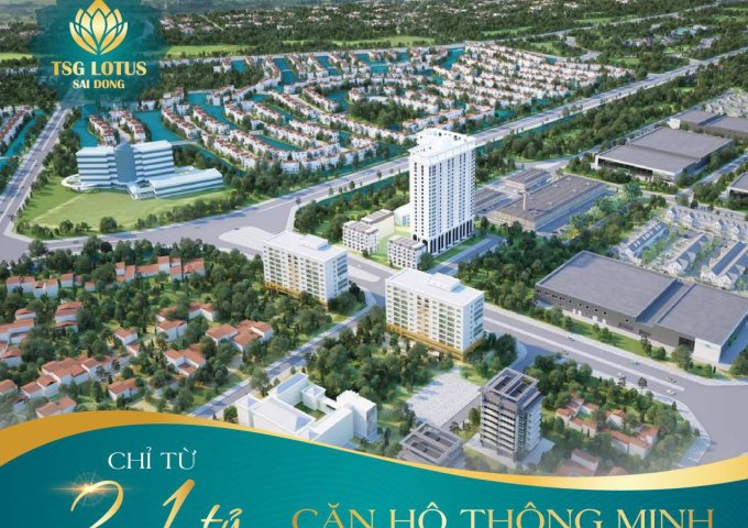Chỉ 2,1 tỷ sở hữu căn SMART HOME 3 phòng ngủ tại TSG Lotus Sài Đồng. Hỗ trợ vay 0% lãi suất