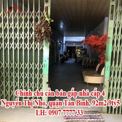 Chính chủ cần bán gấp nhà cấp 4, Nguyễn Thị Nhỏ, quận Tân Bình, 92m2 9 tỷ5. LH: 0907777733
