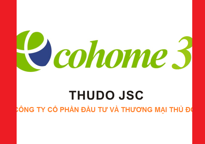 5 suất ngoại giao thương mại Ecohome 3 của sở ban ngành, giá gốc 16,5tr/m2, LH: 0362895468