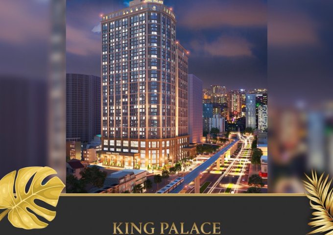 Cập nhật thông tin mới nhất dự án KIng Palace - Siêu dự án Ngã tư sở