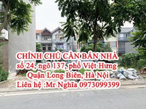 CHÍNH CHỦ CẦN BÁN NHÀ số 24, ngõ 137, phố Việt Hưng- Quận Long Biên