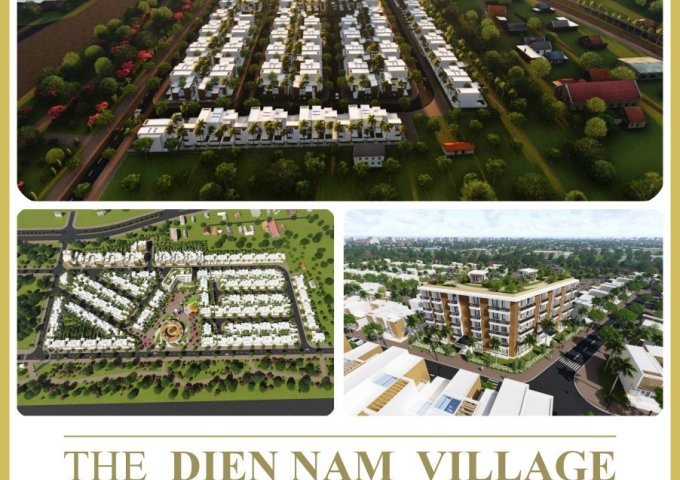Điện Nam Village - ĐẦU TƯ AN TOÀN với chiết khấu lên đến 8% - gần KCN Điện Nam Điện Ngọc