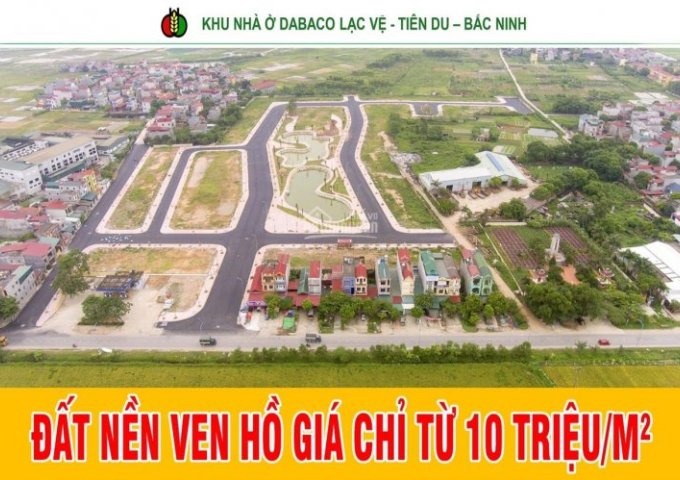 Bán nhanh lô liền kề dự án khu đô thị Dabaco Lạc Vệ, Tiên Du, Bắc Ninh 0977 432 923