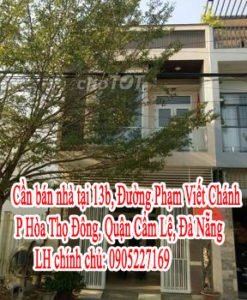 Cần bán nhà tại 13b, Đường Phạm Viết Chánh, P Hòa Thọ Đông, Quận Cẩm Lệ, Đà Nẵng