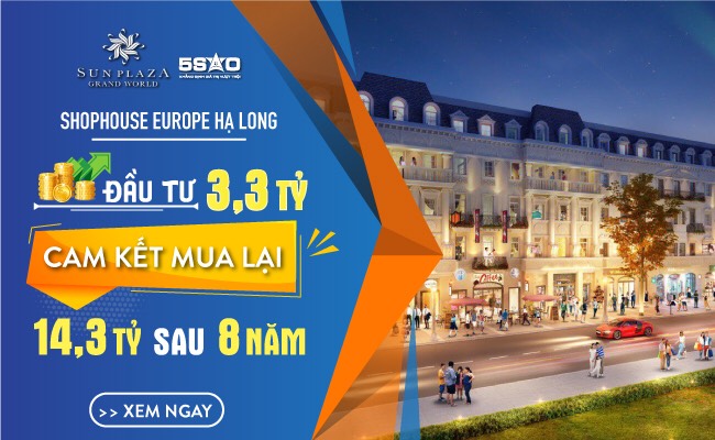 Shop House Europe - Vị trí vàng của làng đầu tư - Đẹp đẳng cấp nhất Hạ Long