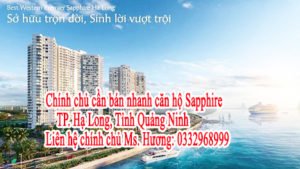 Chính chủ cần bán nhanh căn hộ Sapphire, TP. Hạ Long, Tỉnh Quảng Ninh