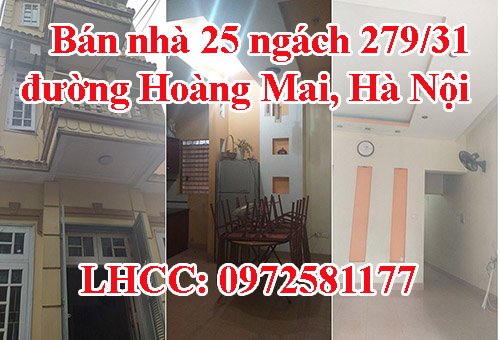 Bán nhà 25 ngách 279/31 đường Hoàng Mai, Hà Nội