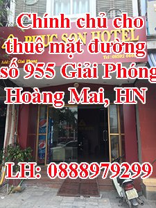 Chính chủ cho thuê mặt đường số 955 Giải Phóng, Hoàng Mai, Hà Nội