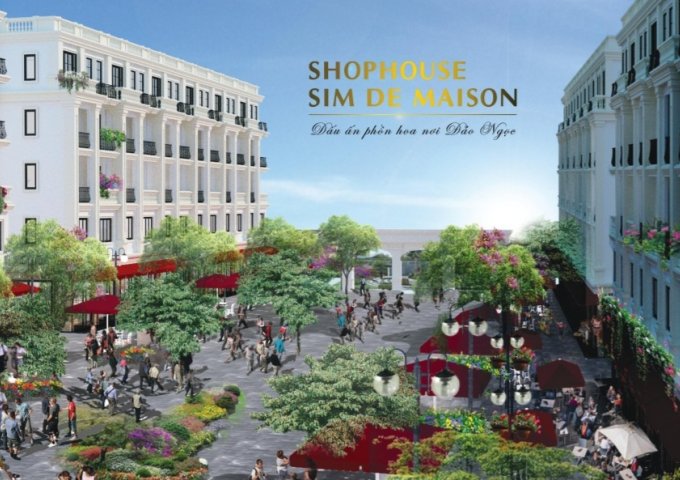 Mở bán Shophouse Sim De Maison Phú Quốc giá gốc chỉ từ 45 triệu/m2