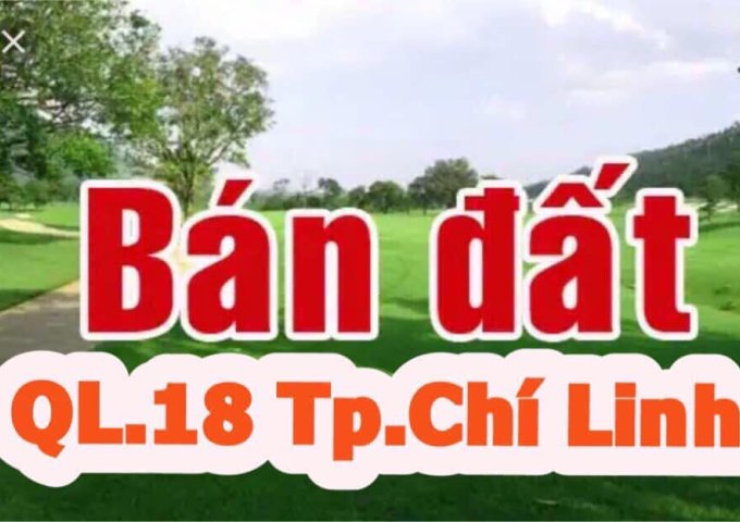 Chính chủ bán đất 2 mặt đường Quốc lộ 18, TP. Chí Linh diện tích 110m2 giá 14,9tr/m2