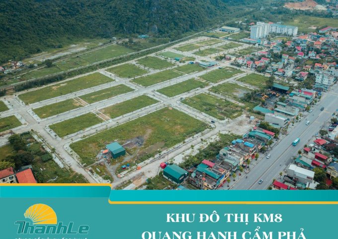 Nhanh nhanh mua đất tại dự án Km8- Quang Hanh- Cẩm Phả- Quảng Ninh đầu tư lâu dài