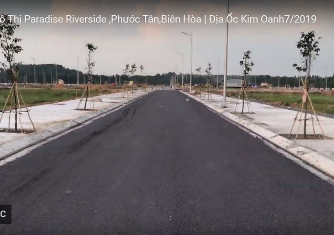 Thời điểm tốt để đầu tư đất nền của dự án Paradise Tín Nghĩa ở Phước Tân, Biên Hòa