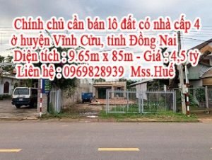 Chính chủ cần bán lô đất có nhà cấp 4 ở huyện Vĩnh Cửu, tỉnh Đồng Nai