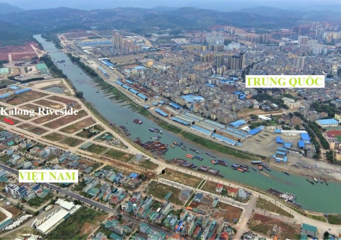 Đất nền khu kinh tế cửa khẩu Móng Cái - Kalong Riverside. Giá chỉ từ 1,3 tỷ/lô