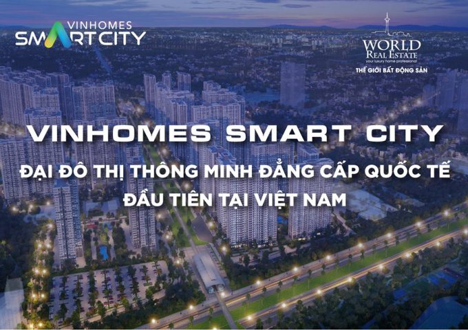 Với số vốn 280tr sở hữu ngay căn hộ tại Đại đô thị thông minh Vinhomes Smart City