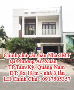 Chính chủ cần bán Nhà 2MT tại Phường An Xuân ,TP Tam Kỳ , Quảng Nam