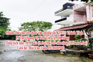 Chính chủ cần cho thuê văn phòng tại K39/21 Thành Vinh 1, P. Thọ Quang, Q. Sơn Trà, Tp. Đà Nẵng.