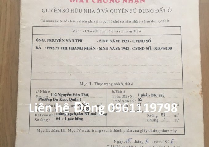 Mặt tiền 102 Nguyễn Văn Thủ, phường Đakao Quận 1. 4x23 Công nhận 91m2 1T 3L 28,5 tỷ còn tl 0961119798 