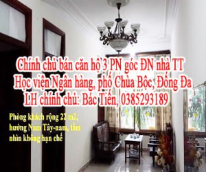 Chính chủ bán căn hộ 3 PN góc ĐN nhà TT Học viện Ngân hàng, phố Chùa Bộc, Đống Đa, HN, LHCC 038.529.3189