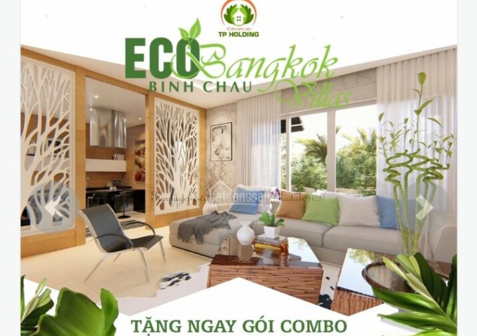 Eco Bangkok Villas Bình Châu Tỏa Sáng Trên Mạch Khoáng Ngầm Có Gì Đặt Biệt ?LH 0793478839 (Ms Chi )
