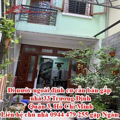 Đi nước ngoài định cư cần bán gấp nhà 33 Trương Định, Quận 3, Hồ Chí Minh