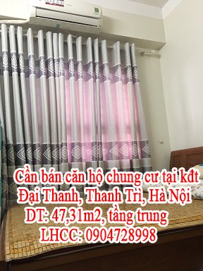 Tôi cần bán căn hộ chung cư tại kđt Đại Thanh, Thanh Trì, Hà Nội.