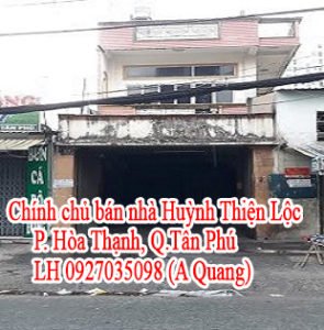 Bán nhà chính chủ tại Huỳnh Thiện Lộc, P. Hòa Thạnh