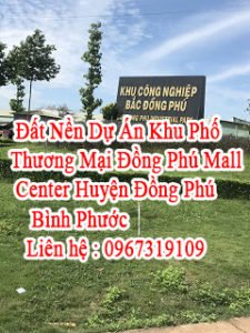 Đất Nền Dự Án Khu Phố Thương Mại Đồng Phú Mall Center Huyện Đồng Phú - Bình Phước.