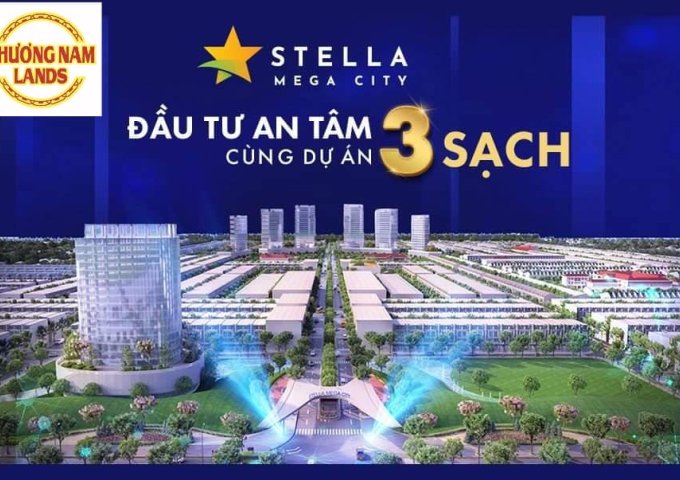 Đất nền Stella Mega City chỉ 546 triệu - 12 tháng lãi 489 triệu