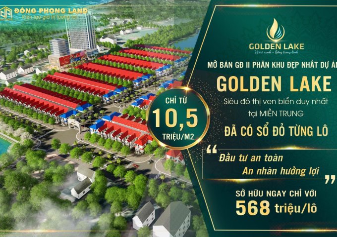 Siêu dự án KĐT Golden Lake–Tâm điểm đầu tư BĐS ven biển Miền Trung.