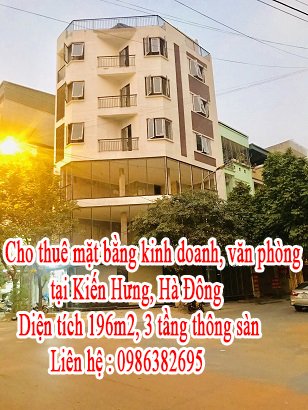 Cho thuê mặt bằng kinh doanh, văn phòng tại Kiến Hưng, Hà Đông.